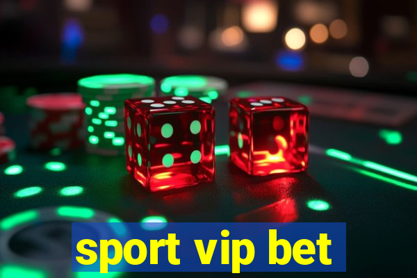 sport vip bet